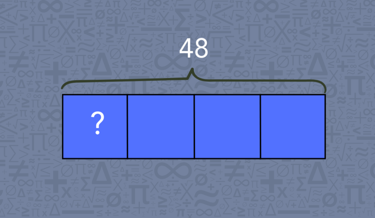 Bar model divided into four equal parts with a total of 48; one part is labeled with a question mark to find the missing value