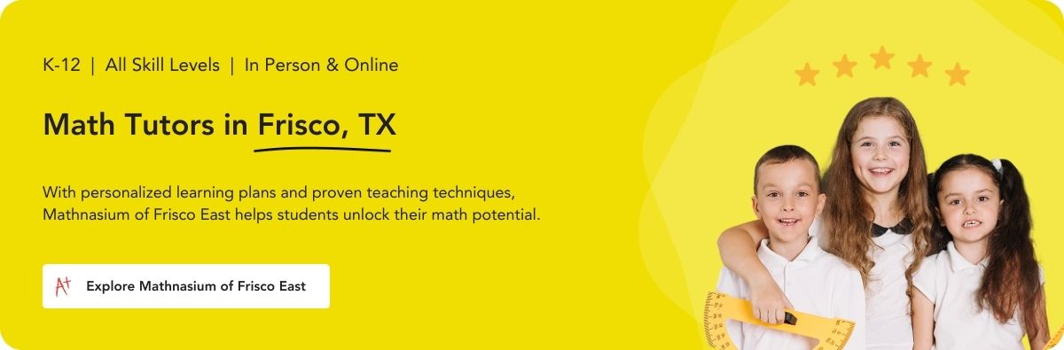Math tutors in Frisco, TX