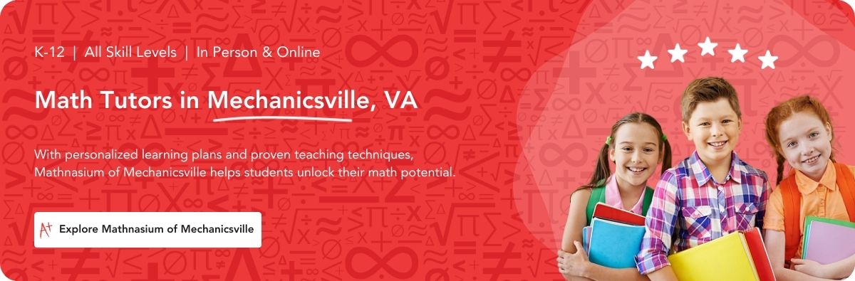 Math tutors in Mechanicsville, VA.