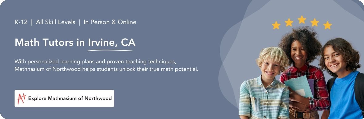 Math tutors in Irvine, CA