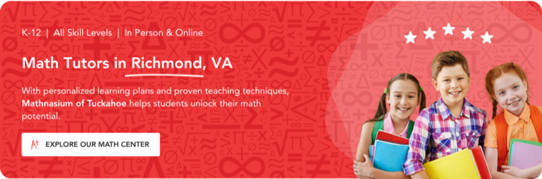 Math tutors in Richmond. VA.
