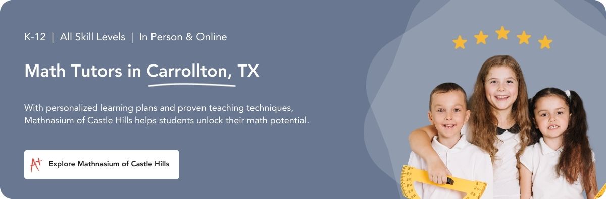 Math tutors in Carrollton, TX