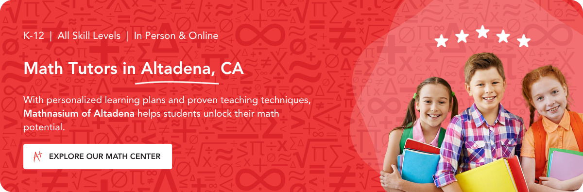 Math tutors in Altadena, CA.