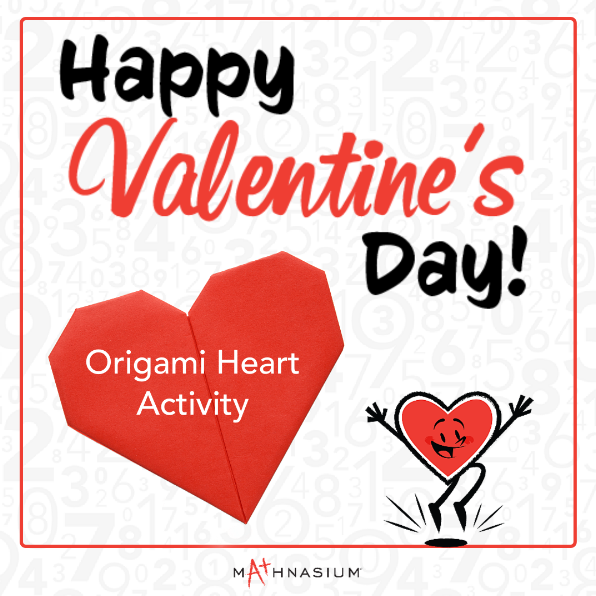 VALENTINE'S DAY ACTIVITY 2023: ORIGAMI HEART