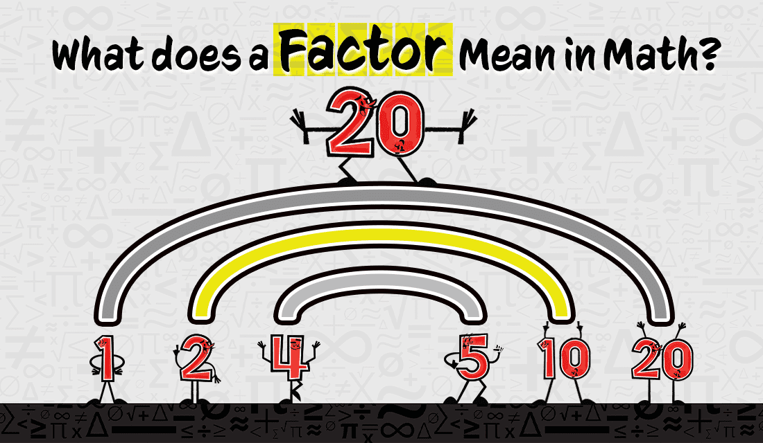 What does a Factor mean in Math?